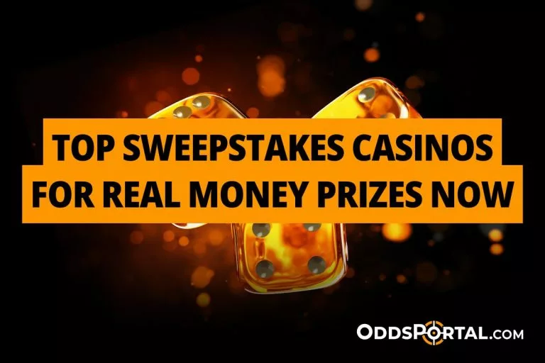 Top Sweepstakes Casinos for Real Money Prizes Now