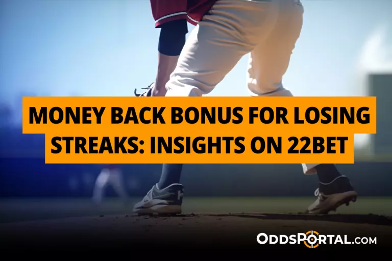 Money Back Bonus for Losing Streaks: Insights on 22Bet