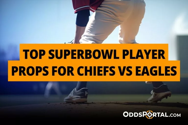 Top Superbowl Player Props for Chiefs vs Eagles