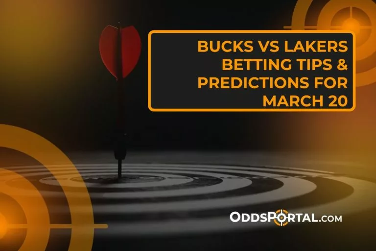 Bucks vs Lakers Betting Tips & Predictions for March 20