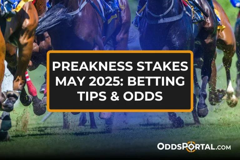 Preakness Stakes May 2025: Betting Tips & Odds